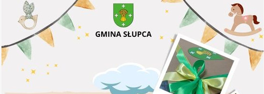 Kolejne pakiety powitalne trafiły do najmłodszych mieszkańców Gminy Słupca